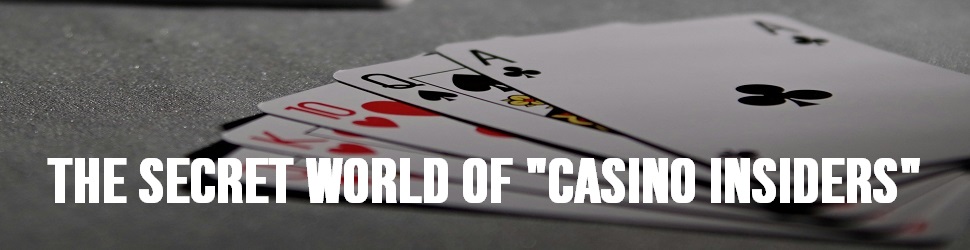 The Secret World of "Casino Insiders": How Professionals View the Games Differently